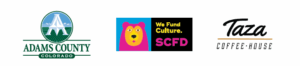 Adams County Colorado logo, SCFD "We Fund Culture" logo with bear, Taza Coffee House logo