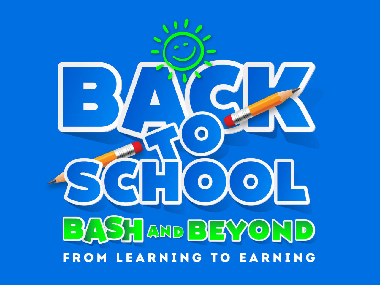 Back to School Bash and Beyond logo with smiling sun, pencils, vibrant design