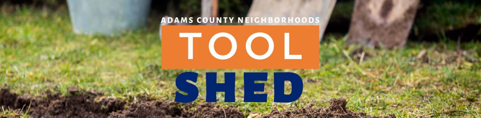 Tool Shed Program | Adams County, CO